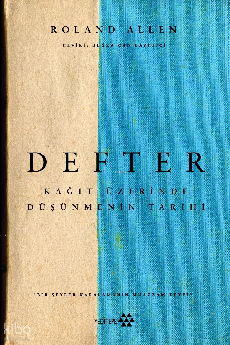Defter;Kağıt Üzerinde Düşünmenin Tarihi