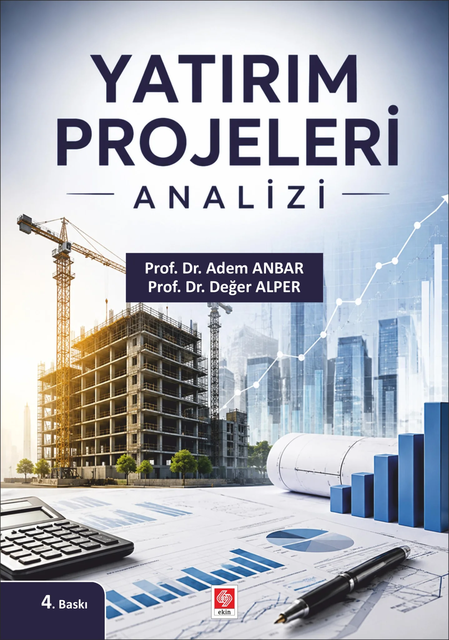 Yatırım Projeleri Analizi / Adem Anbar