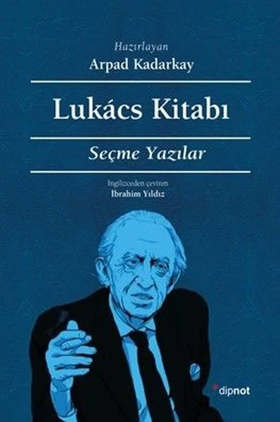 Lukacs Kitabı - Seçme Yazılar