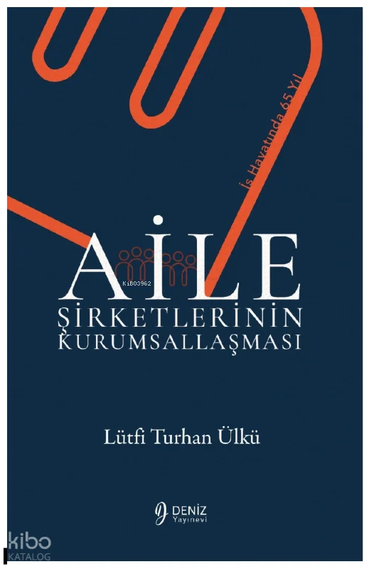 Aile Şirketlerinin Kurumsallaşması