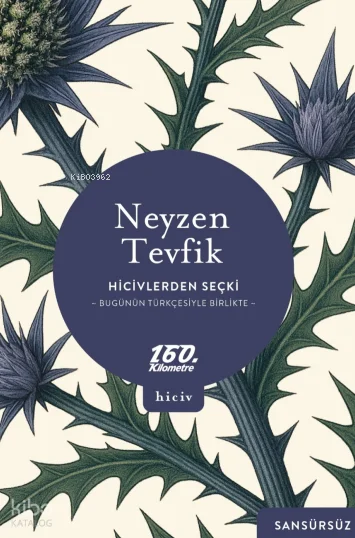 Hicivlerden Seçki;Bugünün Türkçesiyle Birlikte - Sansürsüz