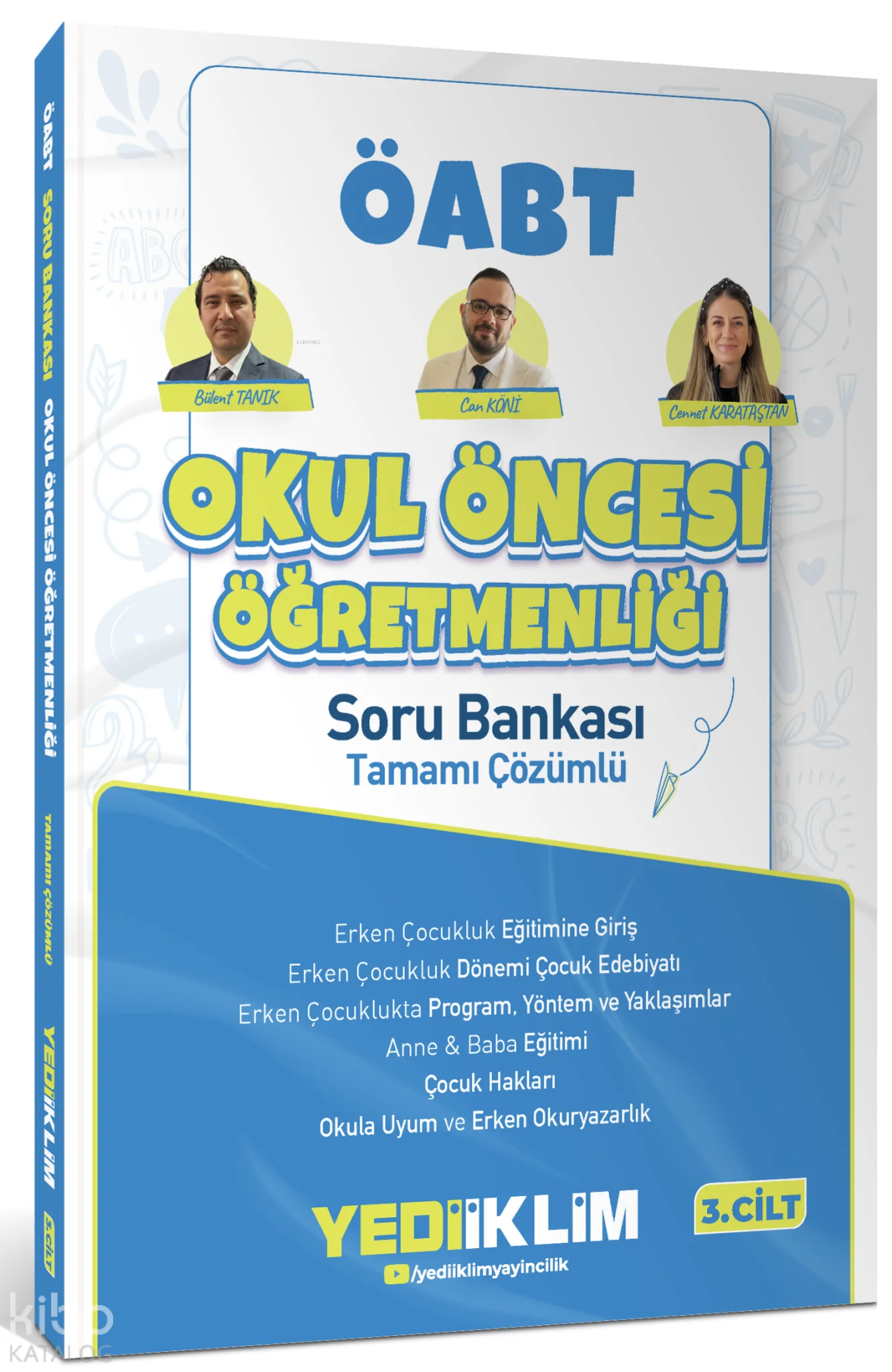 Yediiklim Yayınları 2027 MEB AGS ÖABT Okul Öncesi Öğretmenliği Tamamı Çözümlü Soru Bankası  (3. Cilt)