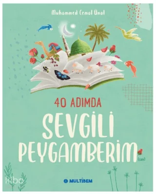 40 Adımda Sevgili Peygamberim (sav)