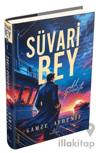 Süvari Bey 1: Saklı Güverte
