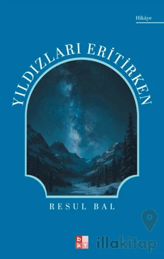 Yıldızları Eritirken