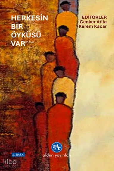 Herkesin Bir Öyküsü Var