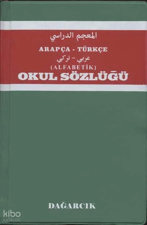 Arapça - Türkçe (Alfabetik) Okul Sözlüğü