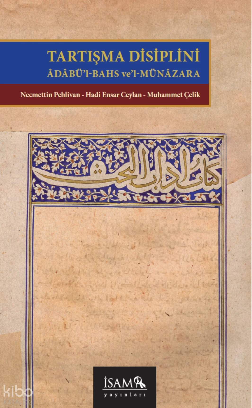 Tartışma Disiplini - Adabü'l-Bahs ve'l-Münazara