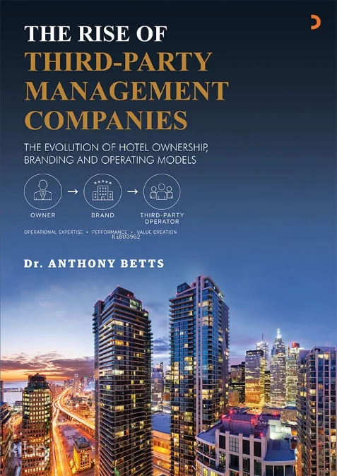 The Rise of Third – Party Management Companies