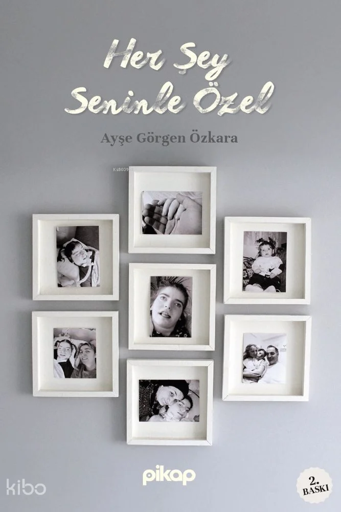 Her Şey Seninle Özel