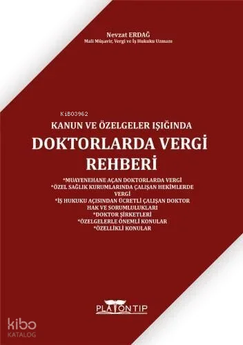 Kanun ve Özelgeler Işığında Doktorlarda Vergi Rehberi