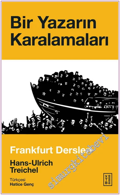 Bir Yazarın KaralamalarıFrankfurt Dersleri Frankfurt Dersleri -