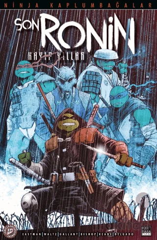 Ninja Kaplumbağalar - Son Ronin Kayıp Yıllar Sayı 1