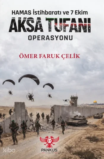 HAMAS İstihbaratı ve 7 Ekim Aksa Tufanı Operasyonu